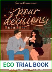 Pour Decisions (Love on the Vine, #2)