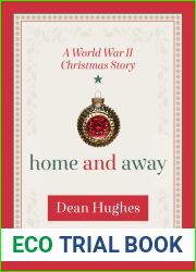 Home and Away: A World War II Christmas Story