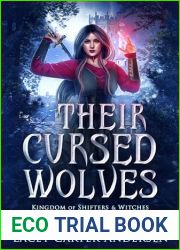 Their Cursed Wolves: A Fantasy Reverse Harem Romance (Kingdom of Shifters and Witches Book 2)