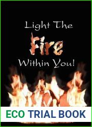 Light the Fire Within You