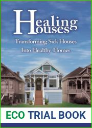 Healing Houses: Transforming Sick Houses into Healthy Homes