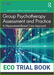 Group Psychotherapy Assessment and Practice (AGPA Group Therapy Training and Practice Series)