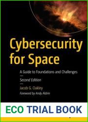 Cybersecurity for Space, 2nd Edition