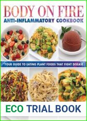 Body on Fire Anti-Flammatory Cookbook