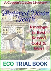 Watered Down Death (Coppin|s Locks Mystery #1)