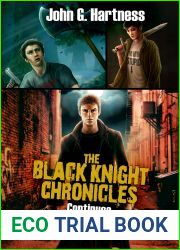 The Black Knight Chronicles Continues: Omnibus 2, Books 4-6