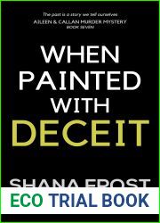 When Painted With Deceit (Aileen and Callan Murder Mysteries #7)
