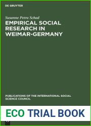 Empirical social research in Weimar-Germany (Publications of the International Social Science Council, 15)