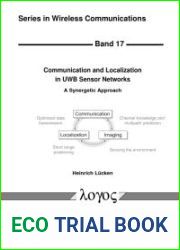 Communication and Localization in UWB Sensor Networks