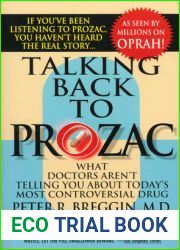 Talking Back to Prozac: What Doctors Aren|t Telling You about Today|s Most Controversial Drug