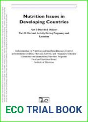 Nutrition Issues in Developing Countries: Part I, Diarrheal Diseases, Part Ii, Diet and Activity During Pregnancy and Lactation