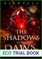 The Shadows of the Dawn