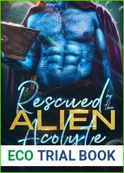 Rescued by the Alien Acolyte