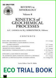 Kinetics of Geochemical Processes (Reviews in Mineralogy and Geochemistry, 8)