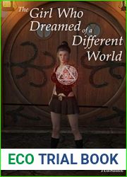 The Girl Who Dreamed of a Different World