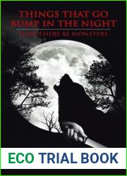 Things that Go Bump in the Night: Here there be Monsters