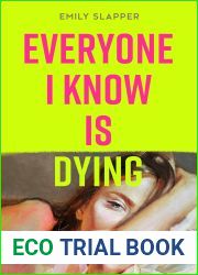 Everyone I Know is Dying