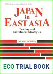 Japan in East Asia: Trading and Investment Strategies