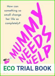 Mummy Needs Help: An absolute page turner of humour and heart