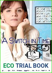 A Switch in Time