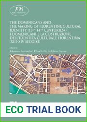 The Dominicans and the Making of Florentine Cultural Identity