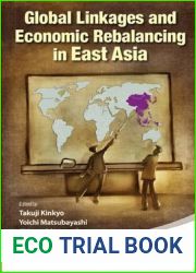 Global Linkages And Economic Rebalancing In East Asia