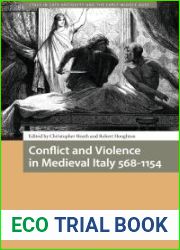 Conflict and Violence in Medieval Italy 568-1154