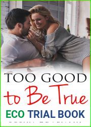 Too Good to Be True (Kiss and Tell Book Club #1)