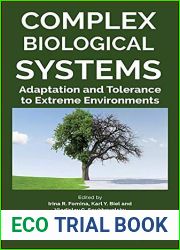 Complex Biological Systems: Adaptation and Tolerance to Extreme Environments