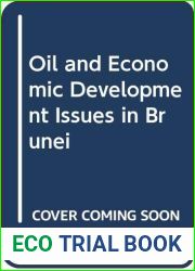 Oil and Economic Development Issues in Brunei