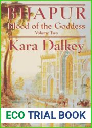 Bijapur (Blood of the Goddess, #2)