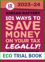 101 Ways to Save Money on Your Tax - Legally! 2023-2024