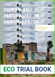 Power and Informality in Urban Africa: Ethnographic Perspectives (Africa Now)