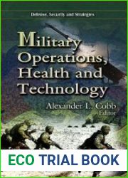 Military Operations, Health and Technology