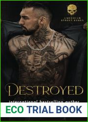 Destroyed (American Street Kings #4)
