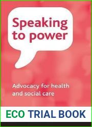Speaking to Power: Advocacy for health and social care