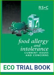 Food Allergy and Intolerance: Current Issues and Concerns