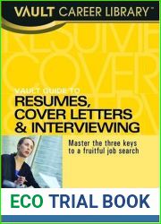 Vault Guide to Resumes, Cover Letters and Interviewing (Vault Career Library)