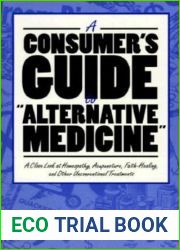 A Consumer|s Guide to Alternative Medicine: A Close Look at Homeopathy, Acupuncture, Faith Healing, and Other Unconventional Treatments (Consumer Health Library) by Kurt Butler (1992-06-19)