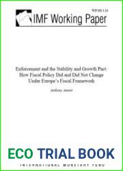 Enforcement and the Stability and Growth Pact: How Fiscal Policy Did and Did Not Change Under Europe|s Fiscal Framework