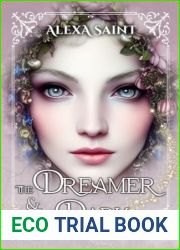 The Dreamer and the Dark (Bloom Sisters Series Book 7)