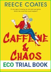 Caffeine and Chaos: Desire, Obsession, and True Love