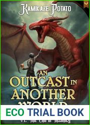 An Outcast in Another World 6: A Fantasy LitRPG Adventure (Book 6 - The End of Insanity)