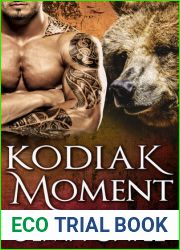 Kodiak Moment (Arcadia Knights, #2)
