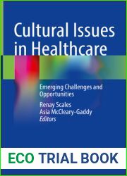 Cultural Issues in Healthcare: Emerging Challenges and Opportunities