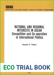 National and regional interests in ASEAN: Competition and co-operation in international politics (Occasional paper Institute of Southeast Asian Studies)