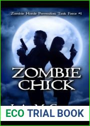 Zombie Chick (Zombie Horde Prevention Task Force)