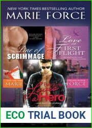 Marie Force Bundle: Line of Scrimmage, Love at First Flight, Everyone Loves a Hero