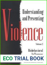 Understanding and Preventing Violence: Biobehavioral Influences, Volume 2