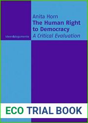The Human Right to Democracy: A Critical Evaluation